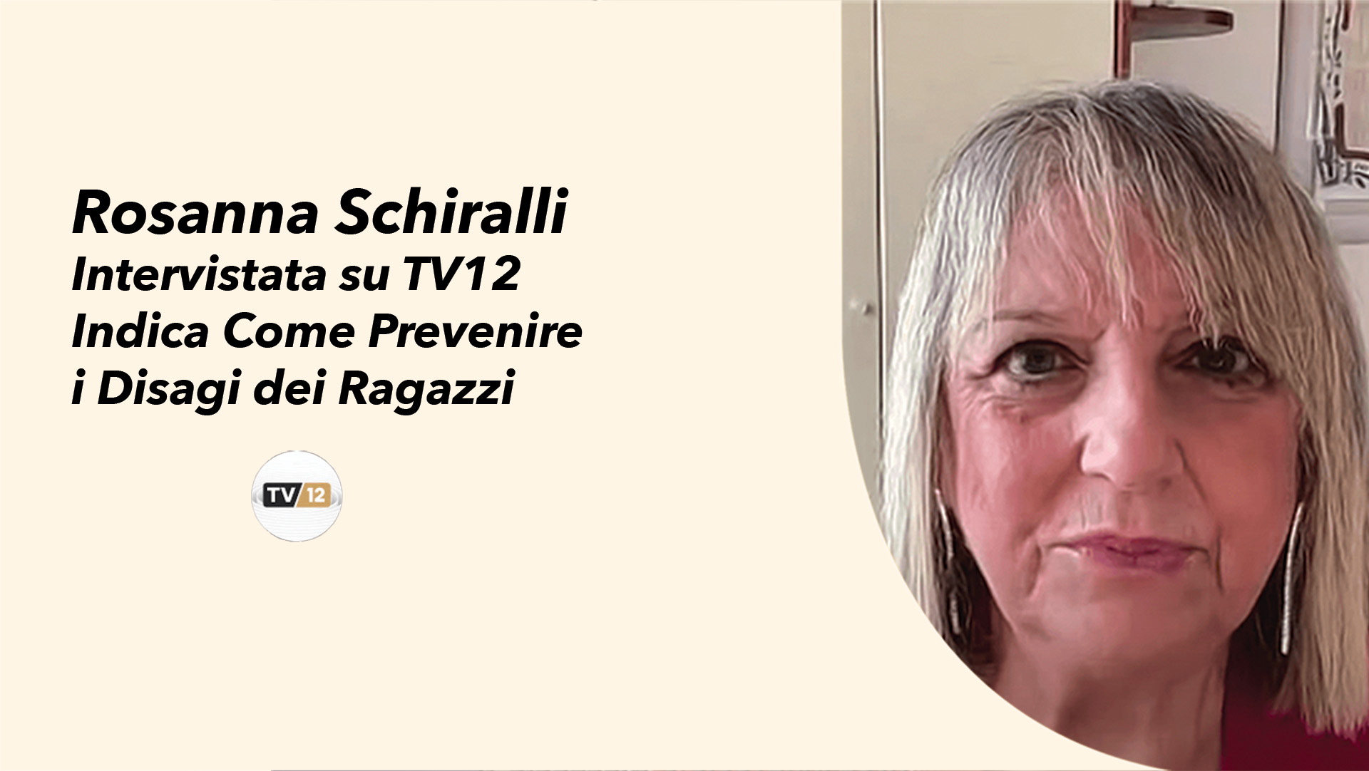 Educazione affettiva, Rosanna Schiralli intervistata su TV12