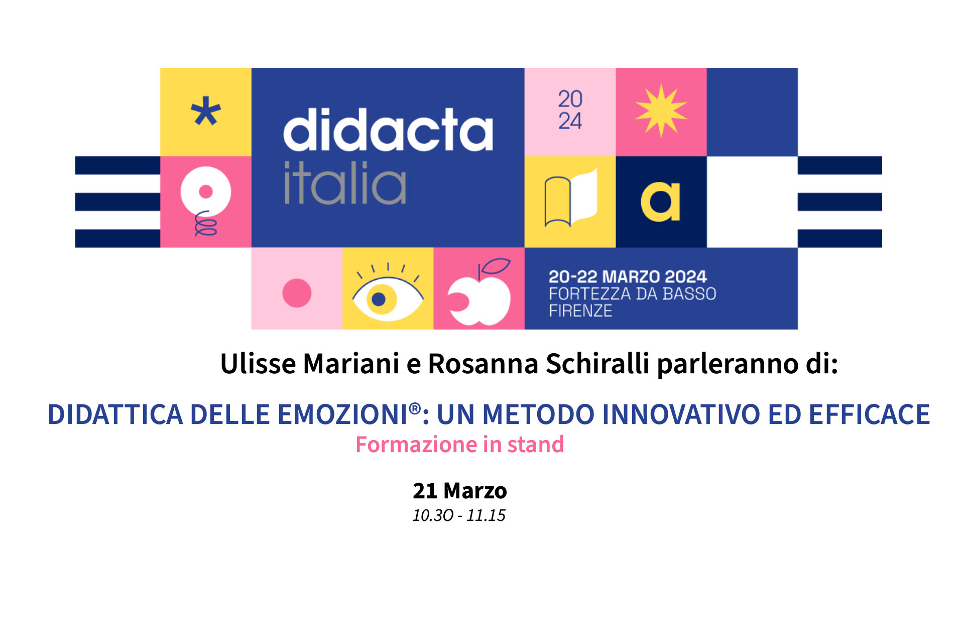 Didacta Italia 2024 - Didattica delle Emozioni® - Ulisse Mariani e Rosanna Schiralli