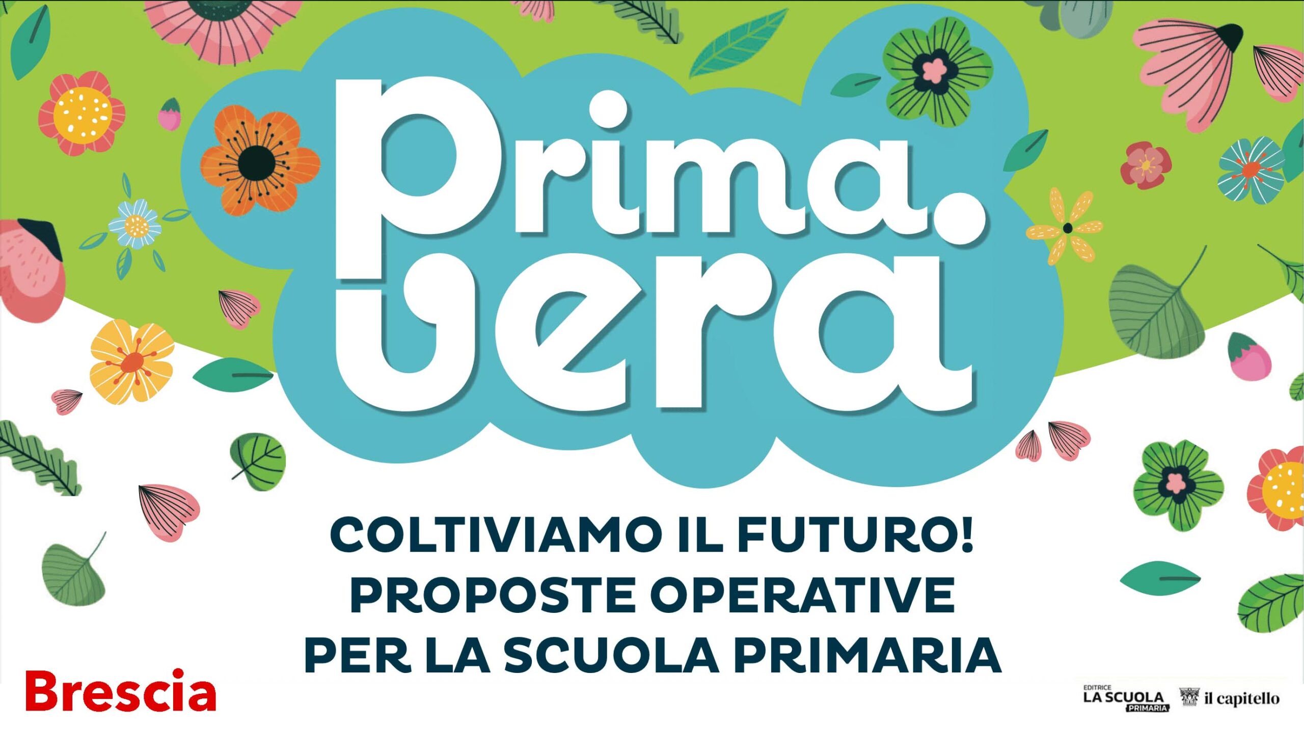 Prima.Vera - Evento gratuito di formazione per docenti - 8 Aprile - Brescia