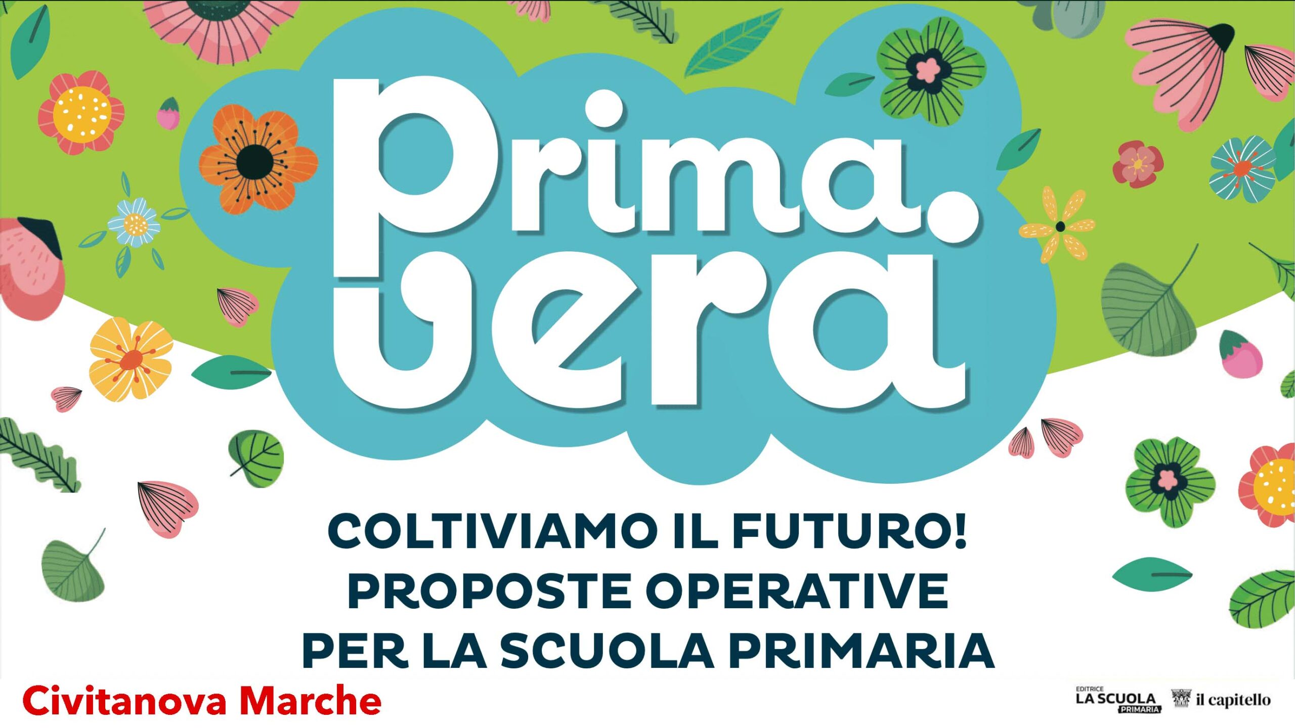 Prima.Vera - Evento gratuito di formazione per docenti - 12 Aprile - Civitanova Marche